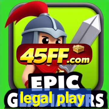 legal play